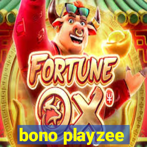 bono playzee